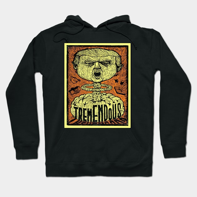 Tremendous Hoodie by SeminalDesigner